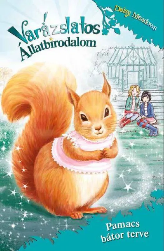 Varázslatos állatbirodalom 5. - Pamacs bátor terve Bestseller
