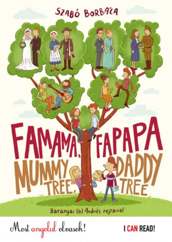 Famama és Fapapa - Mummy tree and Daddy tree - Most angolul olvasok! Gyors kiszállítás