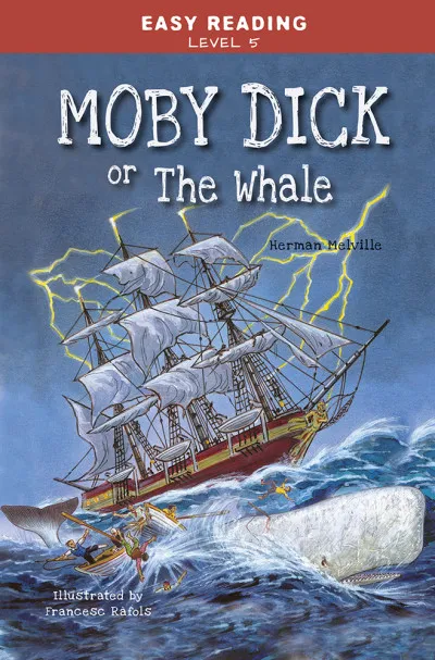 Easy Reading: Level 5 - Moby Dick or The Whale Legkelendőbb