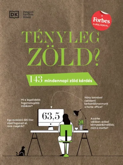 Tényleg zöld? - 143 mindennapi zöld kérdés Szuper akció