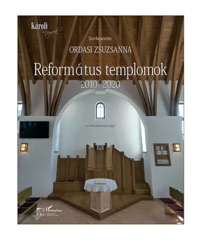 Ne maradj le Református templomok 2010-2020