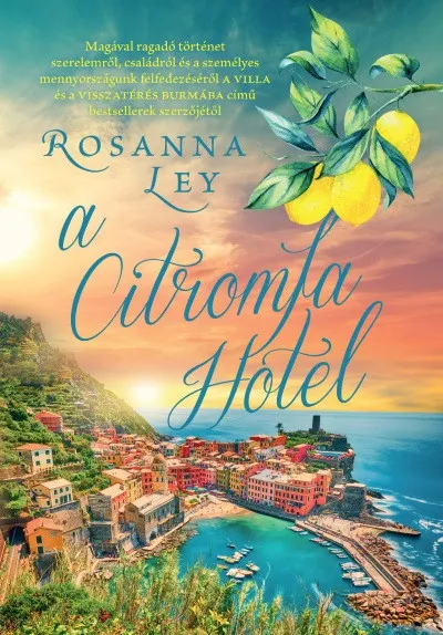 Azonnali szállítás A Citromfa Hotel