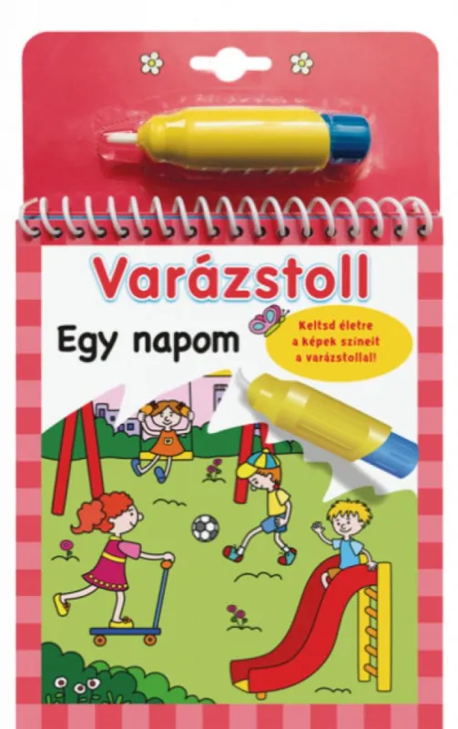 Utolsó esély Varázstoll - Egy napom