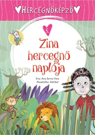 Biztonságos vásárlás Zina hercegnő naplója - Hercegnőképző 5.