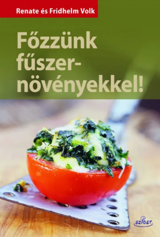 Főzzünk fűszernövényekkel Exkluzív ajánlat