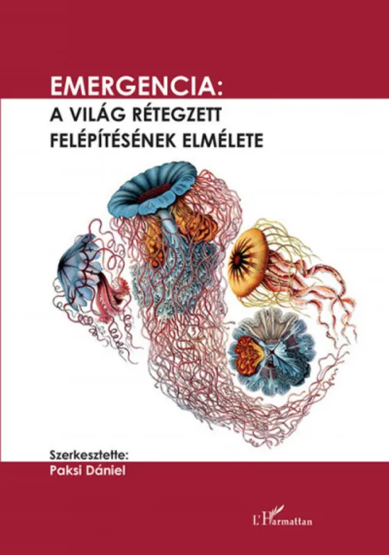 Emergencia - A világ rétegezett felépítésének elmélete Olcsóbb