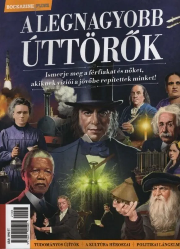 Különleges ajánlat A Legnagyobb Úttörők - Bookazine Plusz