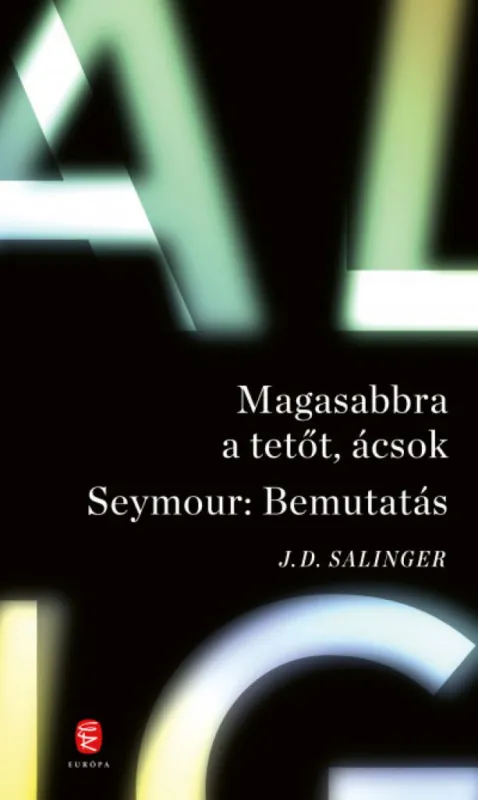 Magasabbra a tetőt, ácsok - Seymour: Bemutatás Akció