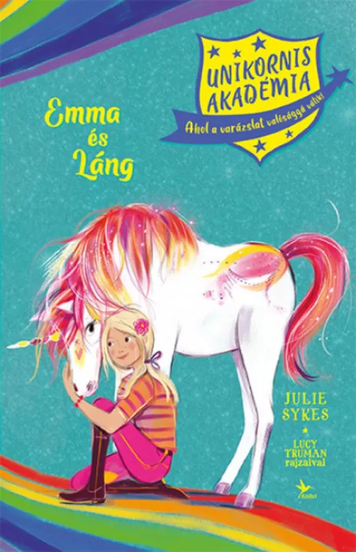 Emma és Láng - Unikornis Akadémia Újdonság