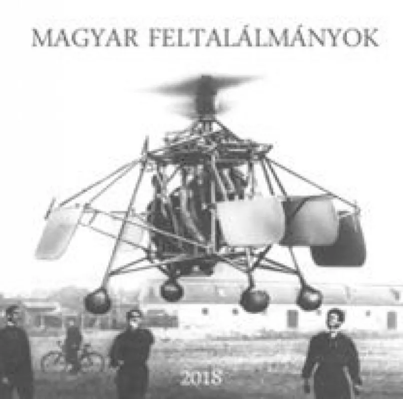 Biztonságos fizetés Magyar feltalálmányok - Naptár 2018
