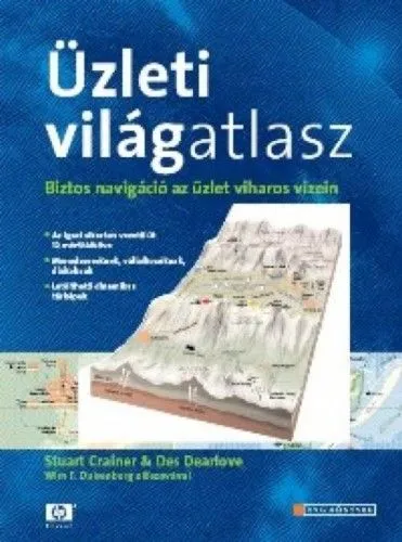 Üzleti világatlasz - Biztos navigáció az üzlet viharos vizein Kihagyhatatlan ajánlat