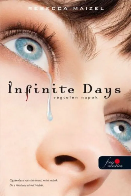 Olcsó Infinite Days - Végtelen napok - kemény kötés