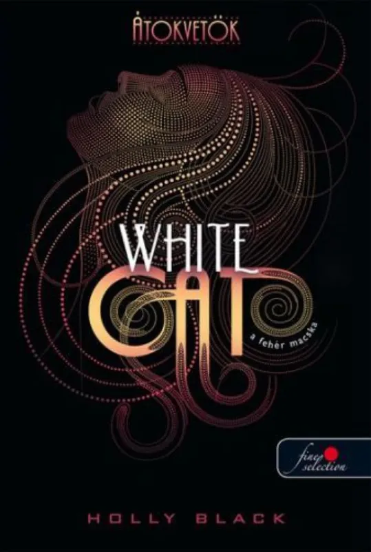 Szuper akció Átokvetők - White Cat - A fehér macska - Puhatábla - Átokvetők 1.