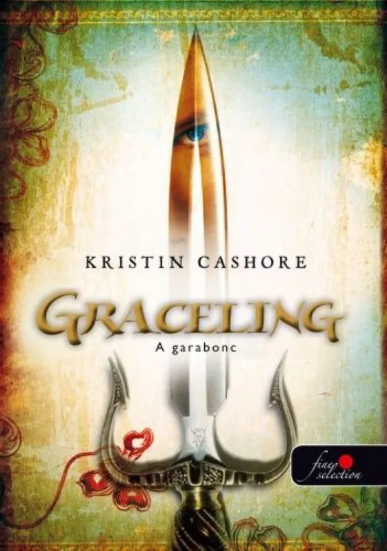 Graceling - A garabonc - Graceling 1. Vedd meg online