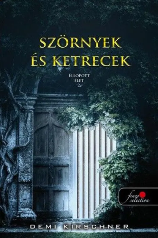 Szörnyek és ketrecek - Ellopott élet 2. - Ellopott élet 2. Biztonságos vásárlás