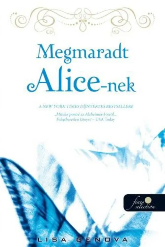 Megmaradt Alice-nek Kihagyhatatlan ajánlat