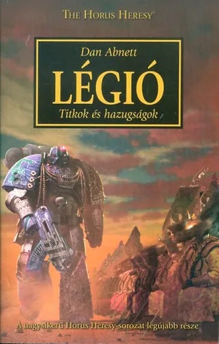 Exkluzív ajánlat Légió - Titkok és hazugságok