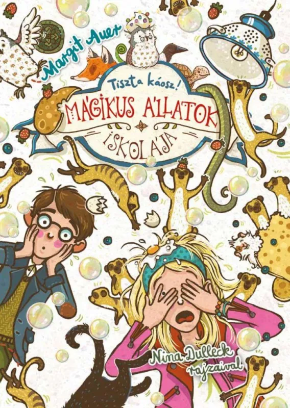 Akciós ár Mágikus állatok iskolája 12. - Tiszta káosz!