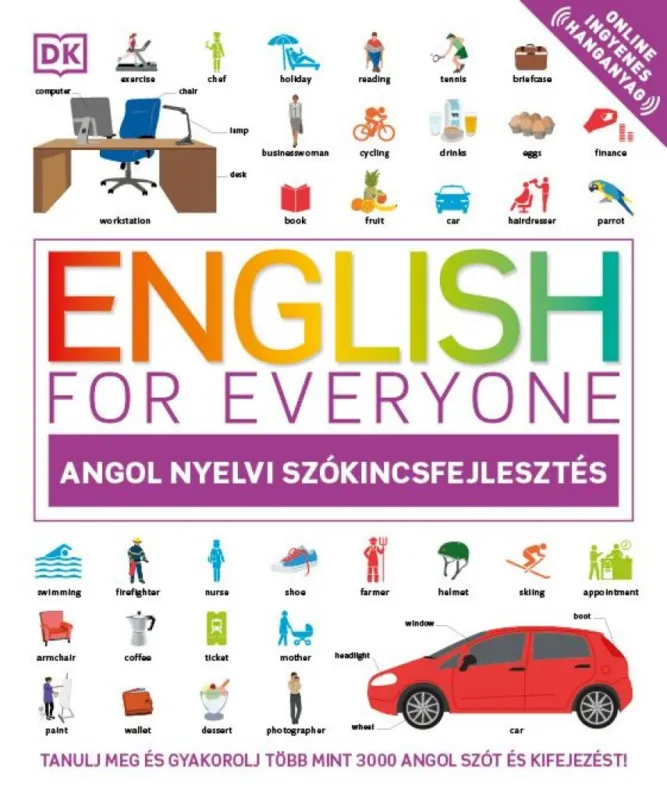 English for Everyone: Angol nyelvi szókincsfejlesztés - Tanulj meg és gyakorolj több mint 3000 angol szót és kifejezést! Prémium