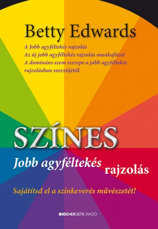 Prémium Színes jobb agyféltekés rajzolás - Sajátítsa el a színkeverés művészetét!