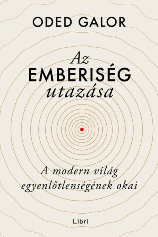 Kedvezményes ár Az emberiség utazása - A modern világ egyenlőtlenségének okai