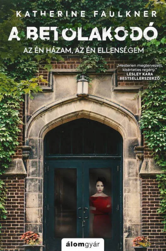 A betolakodó - Az én házam, az én ellenségem Kedvezményes ár