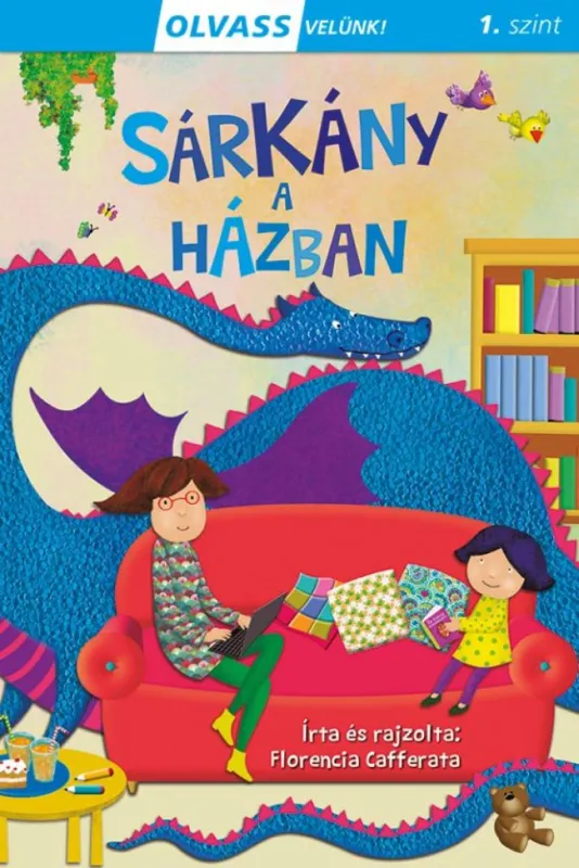 Szuper akció Olvass velünk! (1) - Sárkány a házban - Sárkány a házban