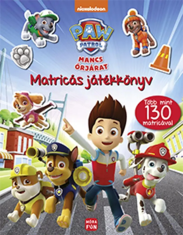 Mancs őrjárat - Matricás játékkönyv - Több mint 130 matricával! Akciós ár