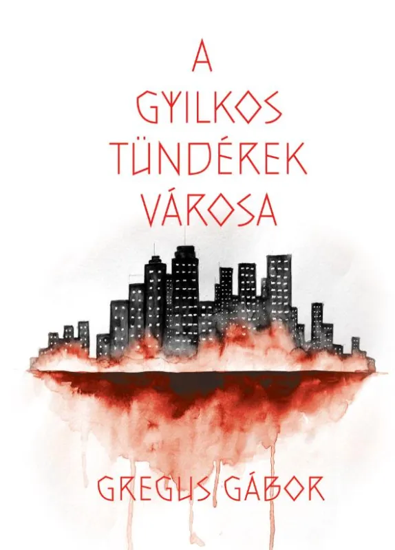 A gyilkos tündérek városa Különleges ajánlat