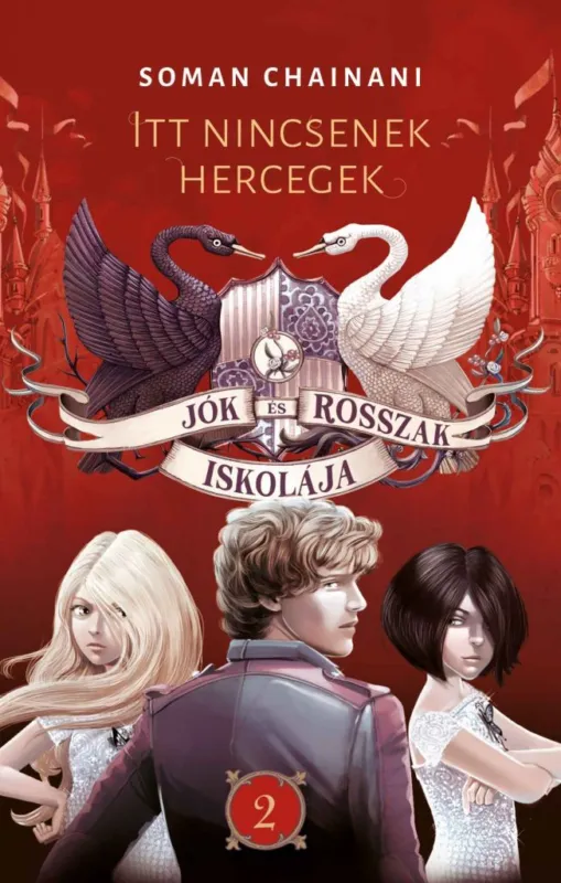 Jók és Rosszak Iskolája 2. - Itt nincsenek hercegek Kiárusítás