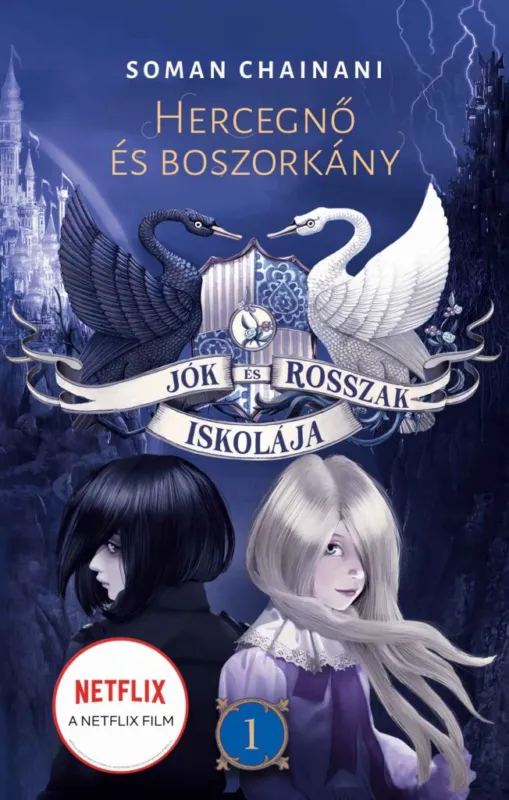 Jók és Rosszak Iskolája 1. - Hercegnő és boszorkány Vedd meg most