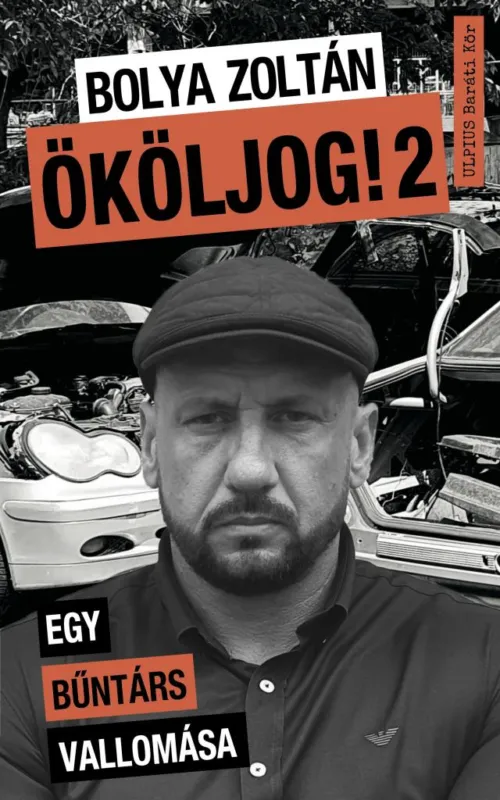 Ököljog! 2 - Egy bűntárs vallomása Exkluzív ajánlat