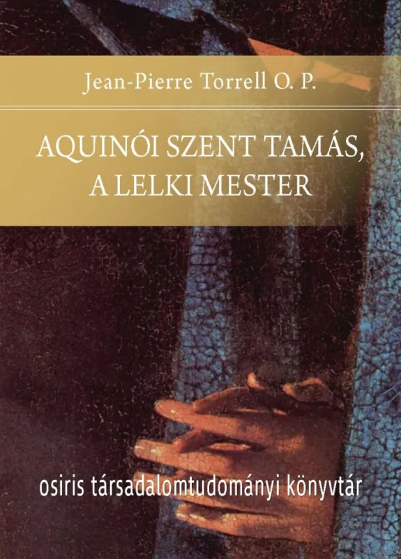 Olcsó Aquinói Szent Tamás, a lelki mester