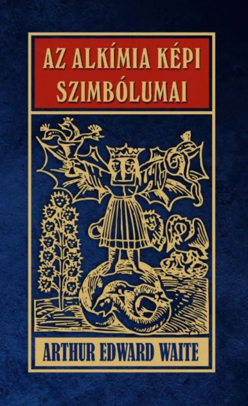 Kihagyhatatlan ajánlat Az alkímia képi szimbólumai