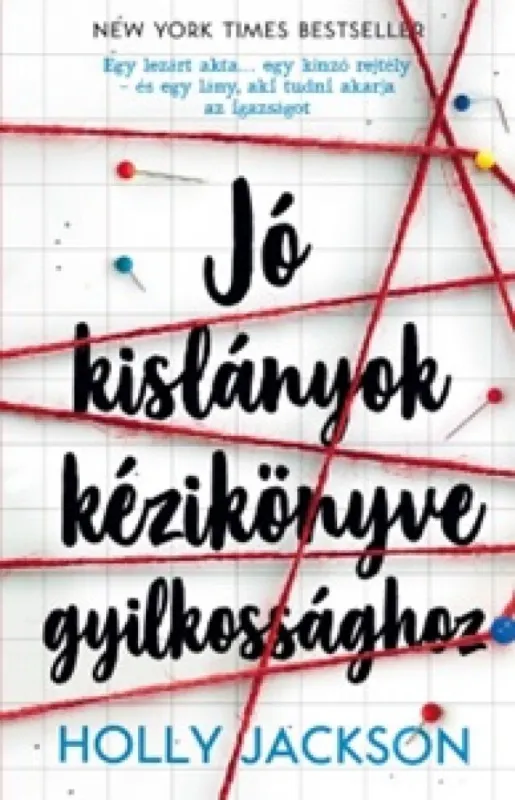 Legkelendőbb Jó kislányok kézikönyve gyilkossághoz