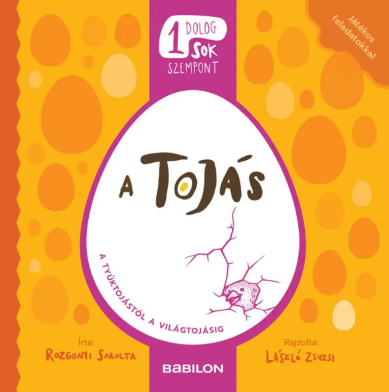 Egy dolog, sok szempont - A tojás - A tyúktojástól a világtojásig Utolsó esély
