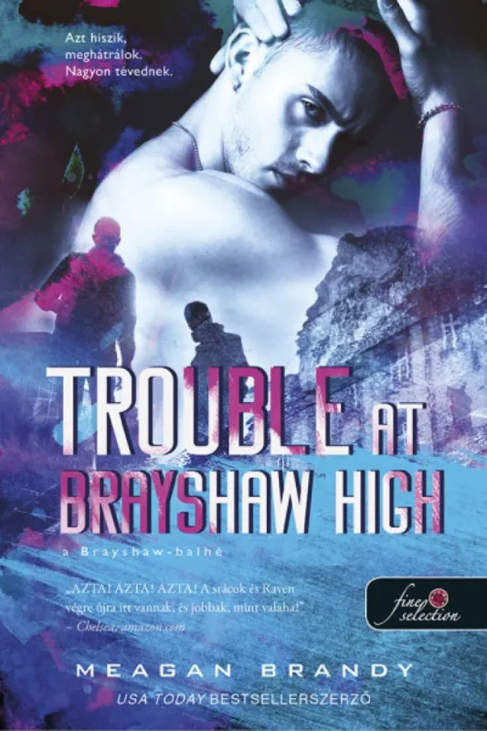 Csak ma Trouble at Brayshaw - A Brayshaw Balhé (A banda 2.)