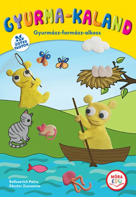 Gyurma-kaland - Gyurmázz-formázz-alkoss Csak ma