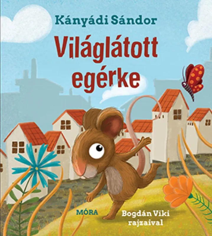 Kihagyhatatlan ajánlat Világlátott egérke