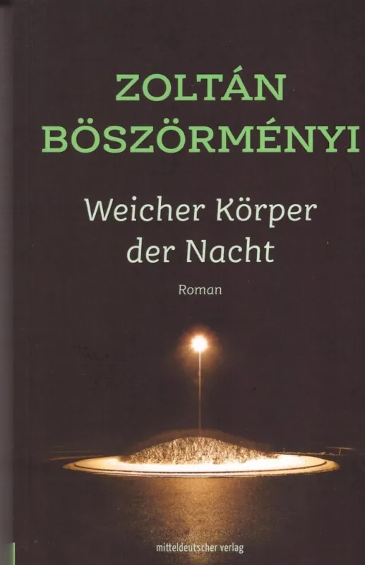 Biztonságos fizetés Weicher Körper der Nacht - Roman