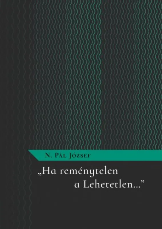 Ha reménytelen a Lehetetlen... Azonnal elérhető