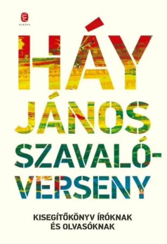Szavalóverseny - Kisegítőkönyv íróknak és olvasóknak Vásárlói kedvenc