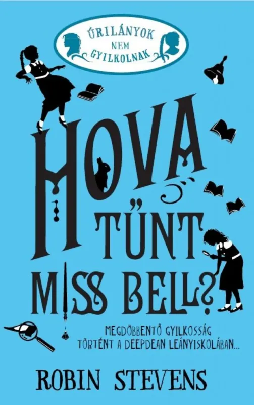 Hova tűnt Miss Bell? Különleges ajánlat