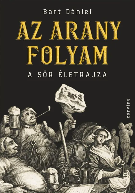 Az arany folyam - A sör életrajza Rendeld meg most