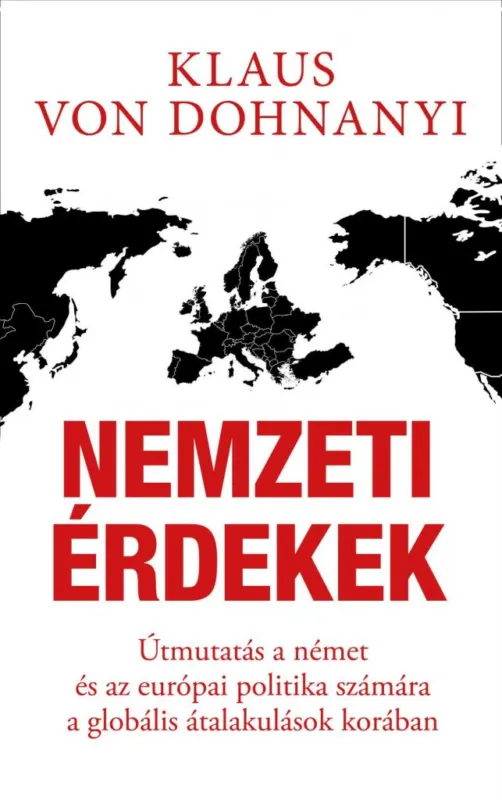 Outlet Nemzeti érdekek - Útmutatás a német és az európai politika számára a globális átalakulások korában