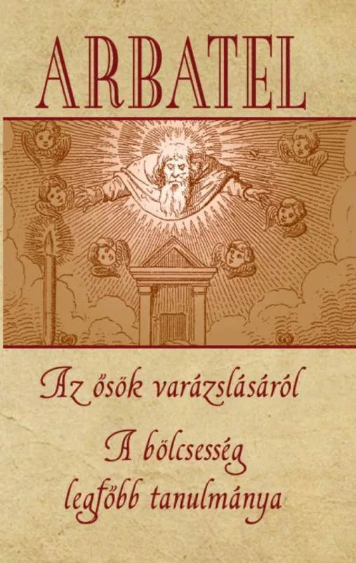 Arbatel - Az ősök varázslásáról Csak ma