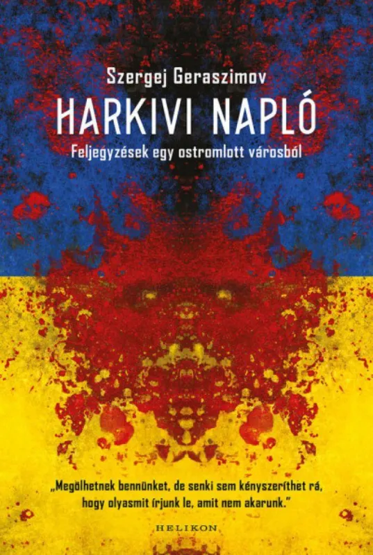 Olcsóbb Harkivi napló - Feljegyzések egy ostromlott városból