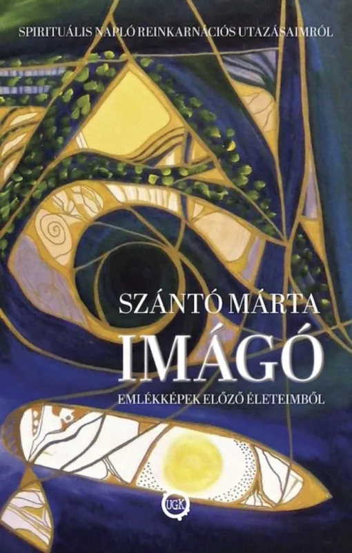 Bestseller Imágó - Emlékképek előző életeimből