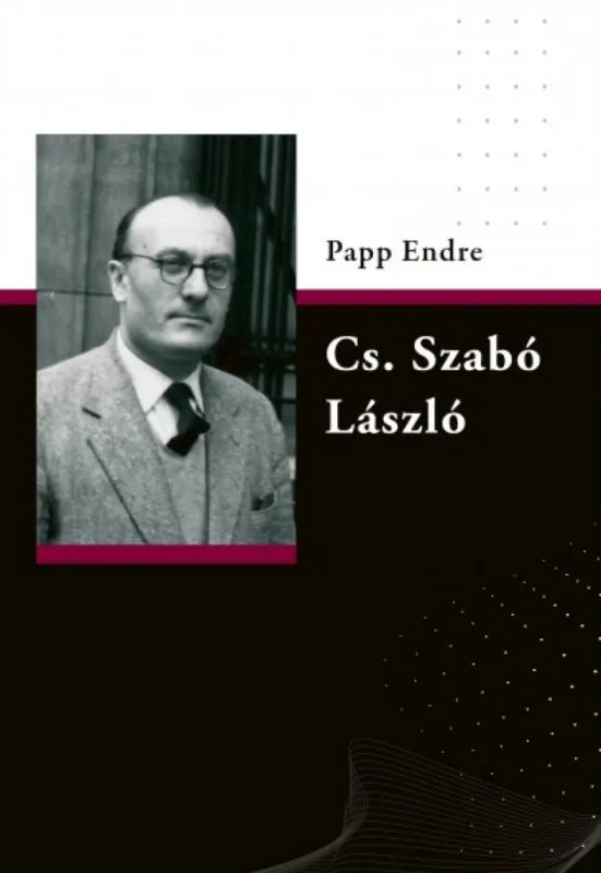 Cs. Szabó László Kihagyhatatlan ajánlat