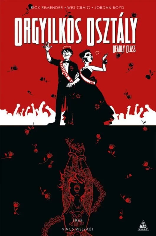 Orgyilkos osztály - Deadly Class 8. - Nincs visszaút Kedvezmény